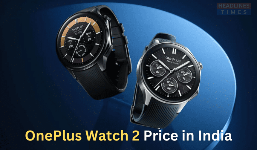 OnePlus Watch 2 Price in India
