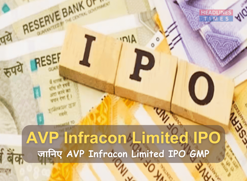AVP Infracon Limited IPO